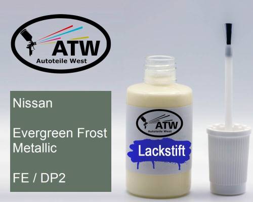 Nissan, Evergreen Frost Metallic, FE / DP2: 20ml Lackstift, von ATW Autoteile West.